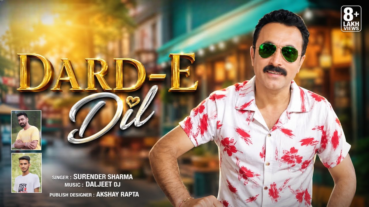 Dard-E-Dil | @SurenderSharma-1  | Daljeet DJ | THE SOCIAL NEST