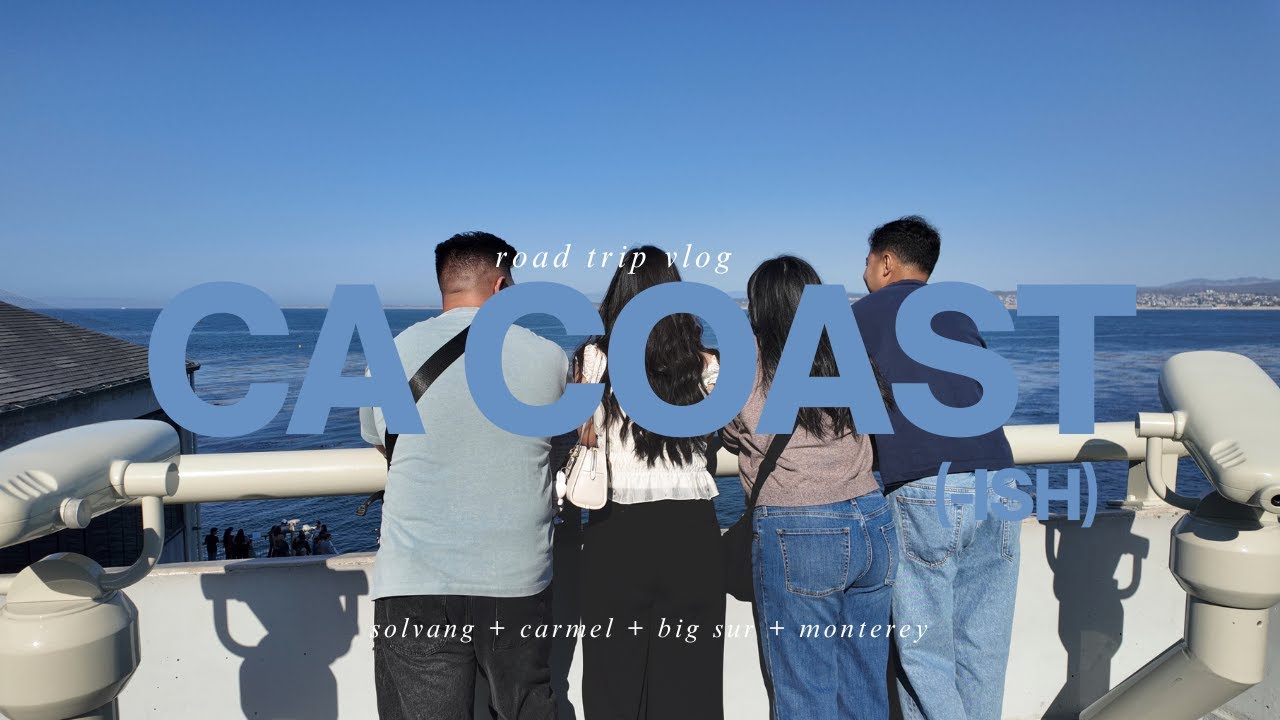 Driving up the CA Coast | End of Summer Road Trip