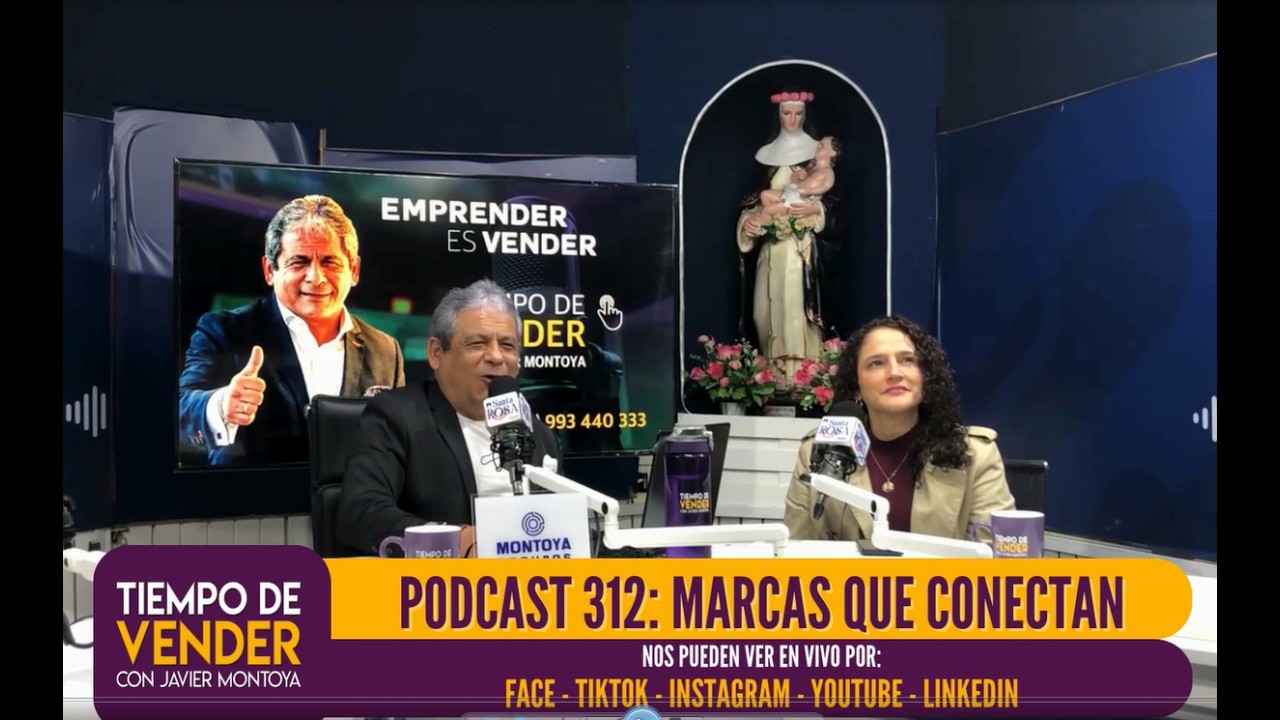 MARCAS QUE CONECTAN en Tiempo de Vender con JAVIER MONTOYA