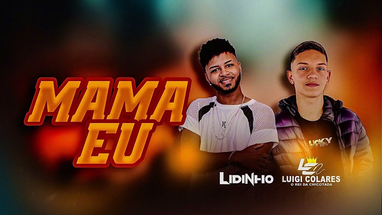 Mama Eu - Lidinho Part Luigi Colares