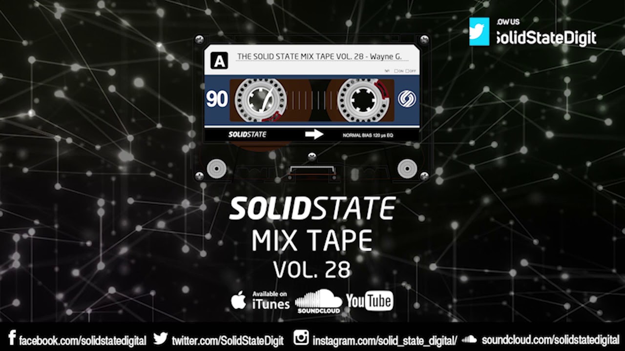 The Solid State Mix Tape Vol 28 - Wayne G