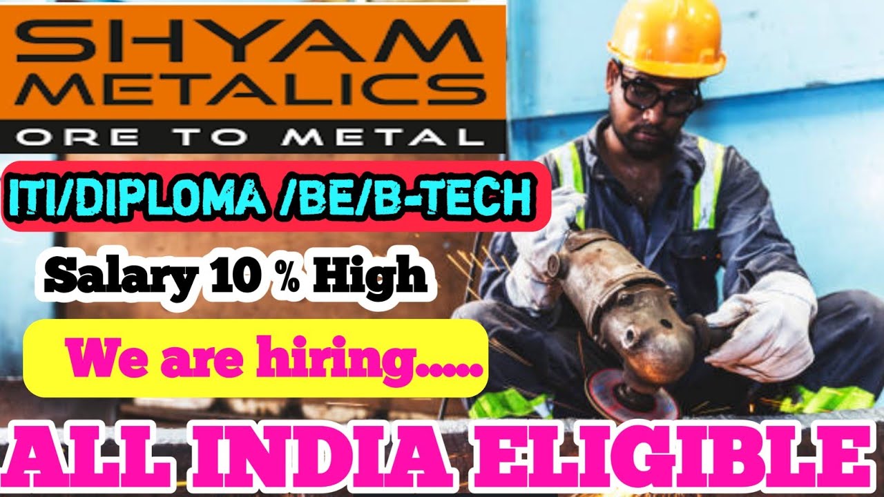 Shyam Matelics Vacancy 2025 || ITI DIPLOMA B-TECH || Permanent Job || Shyam Matelics Job || ODISHA 