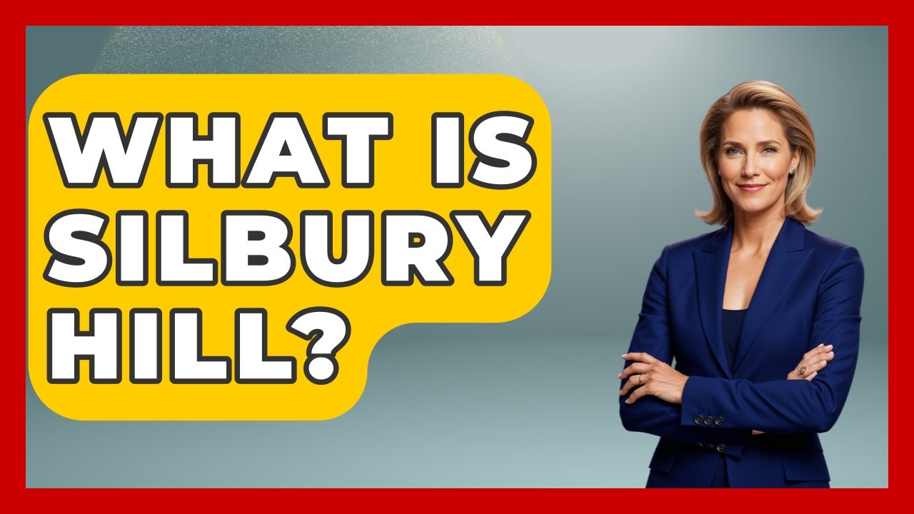What Is Silbury Hill? - Archaeology Quest