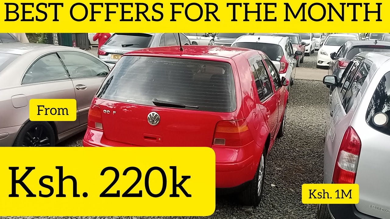 MID MONTH CAR OFFERS. From Ksh. 220k to Ksh. 1M in Nairobi Kenya. 0714802513