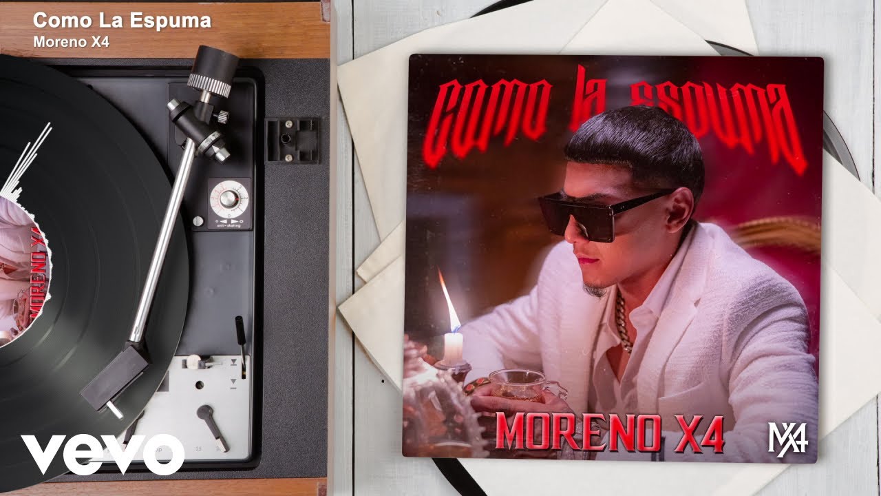 Moreno X4 - Como La Espuma (Audio)