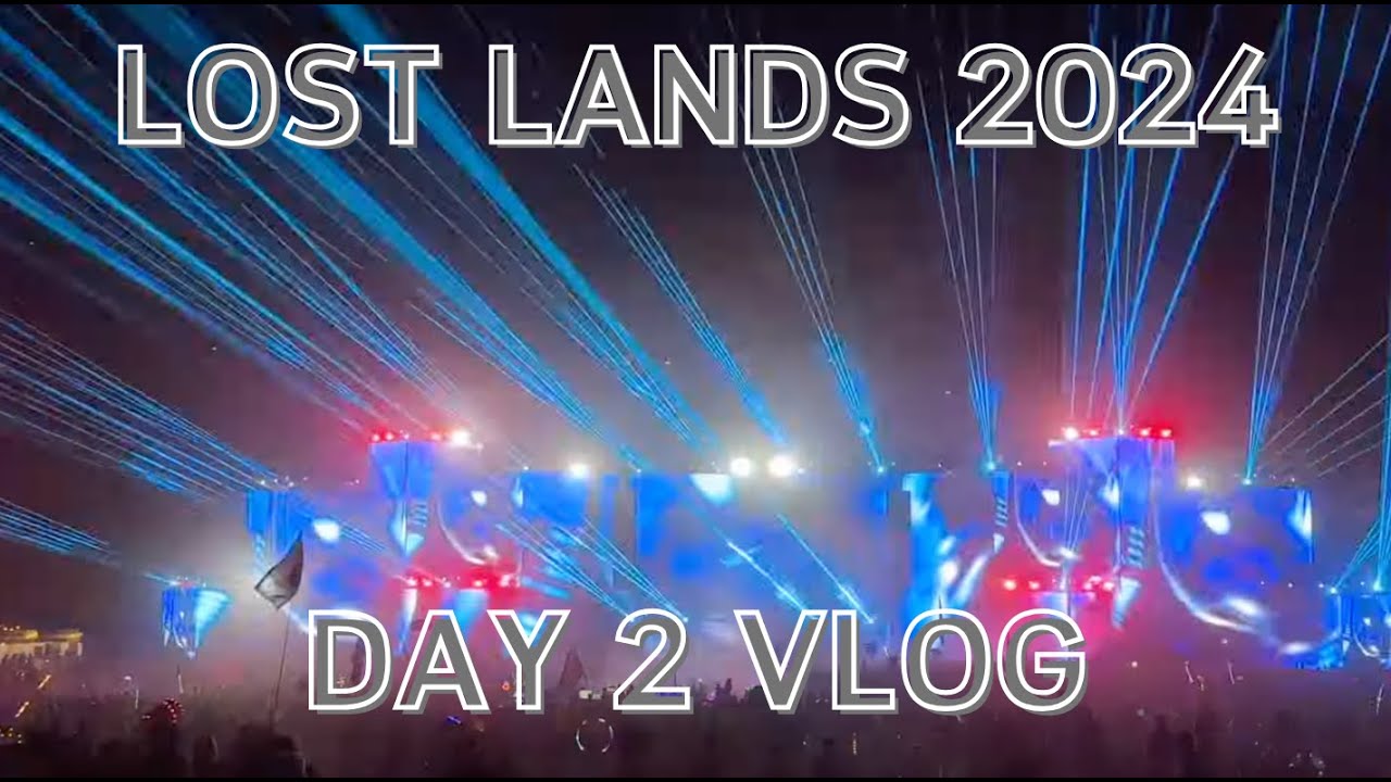 Lost Lands 2024 | Day 2