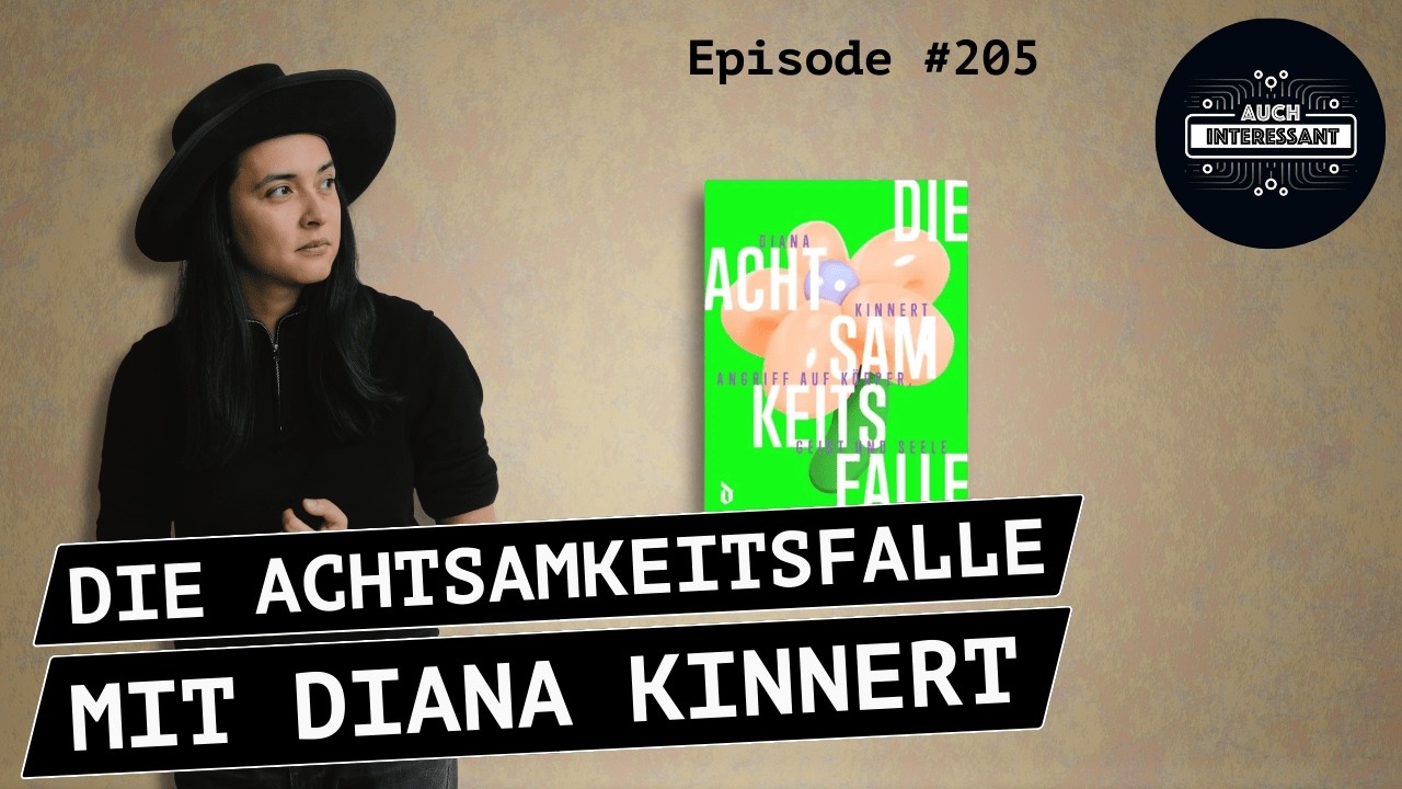 Die Achtsamkeitsfalle - mit Diana Kinnert