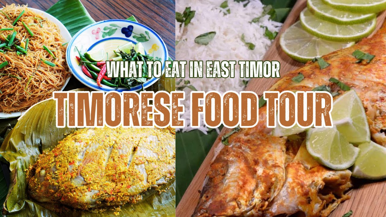 What to eat in East Timor:Timorese Food Tour