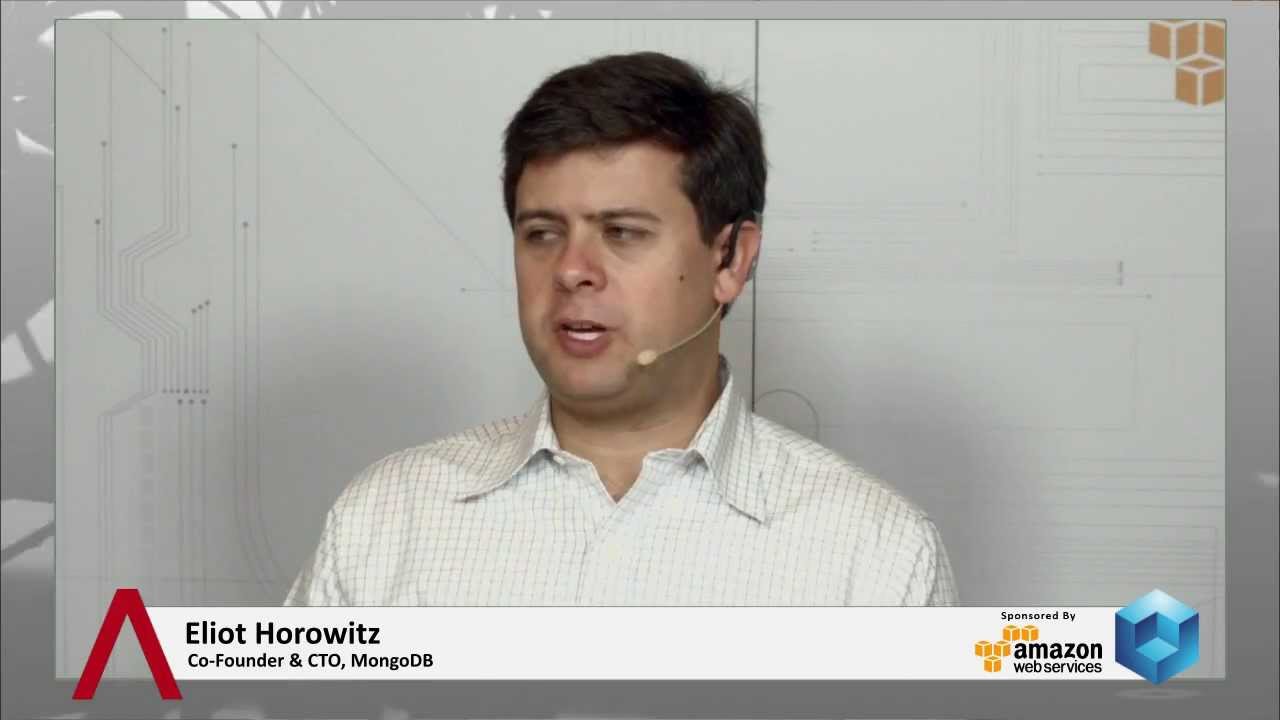 Eliot Horowitz, MongoDB | AWS Re:Invent 2013