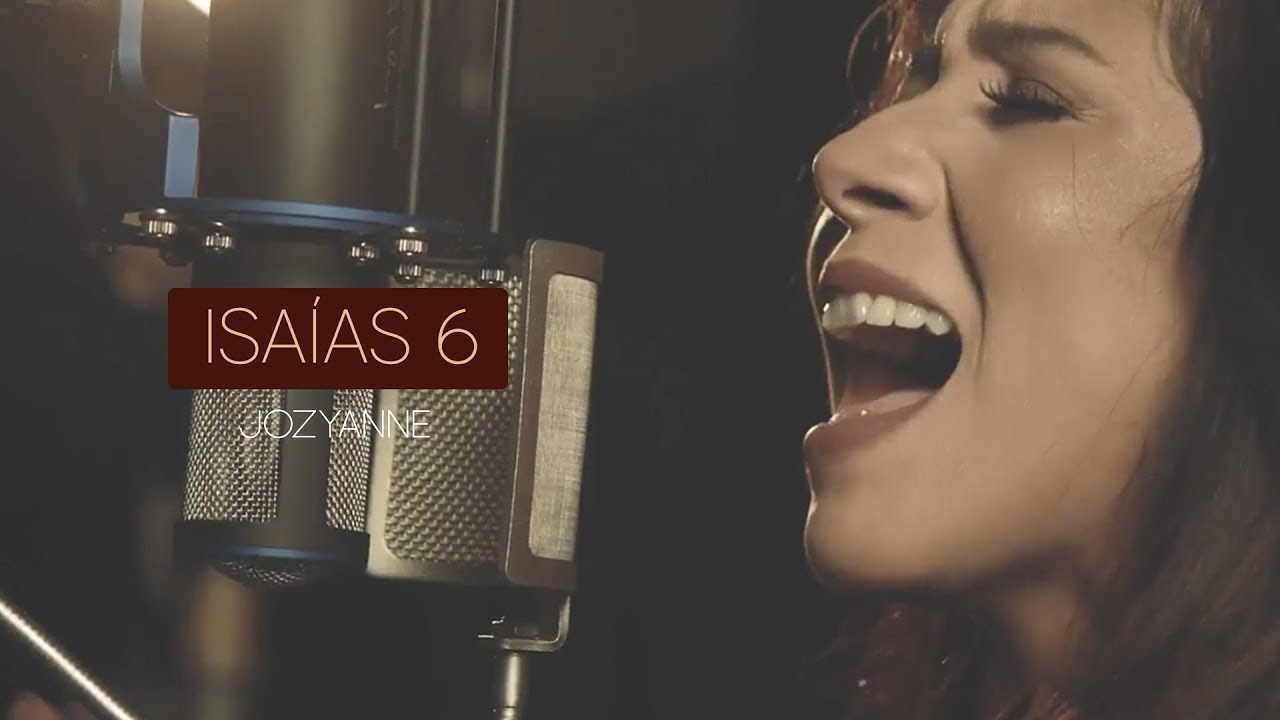 Jozyanne -  Isaías 6 (Live Session)