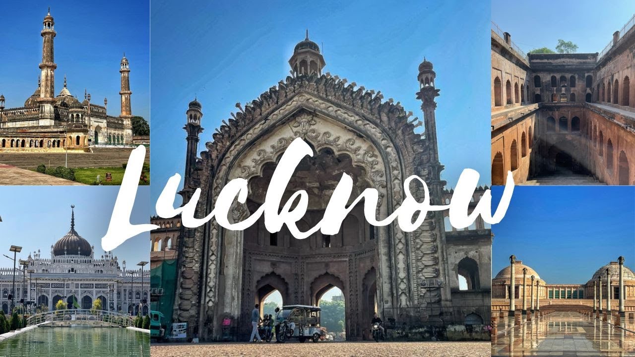 TOP PLACES TO VISIT IN LUCKNOW || LUCKNOW TOUR GUIDE || LUCKNOW TOURIST PLACES