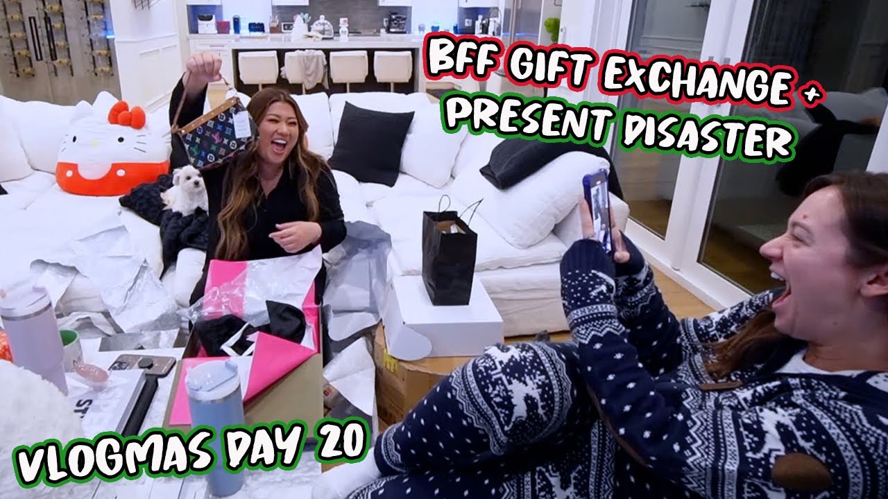 BFF GIFT EXCHANGE + PRESENT DISASTER!! Vlogmas Day 20