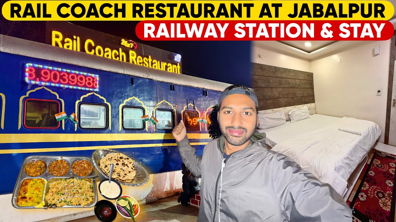 Rail Coach Restuarant at Jabalpur Railway Station Food & Stay