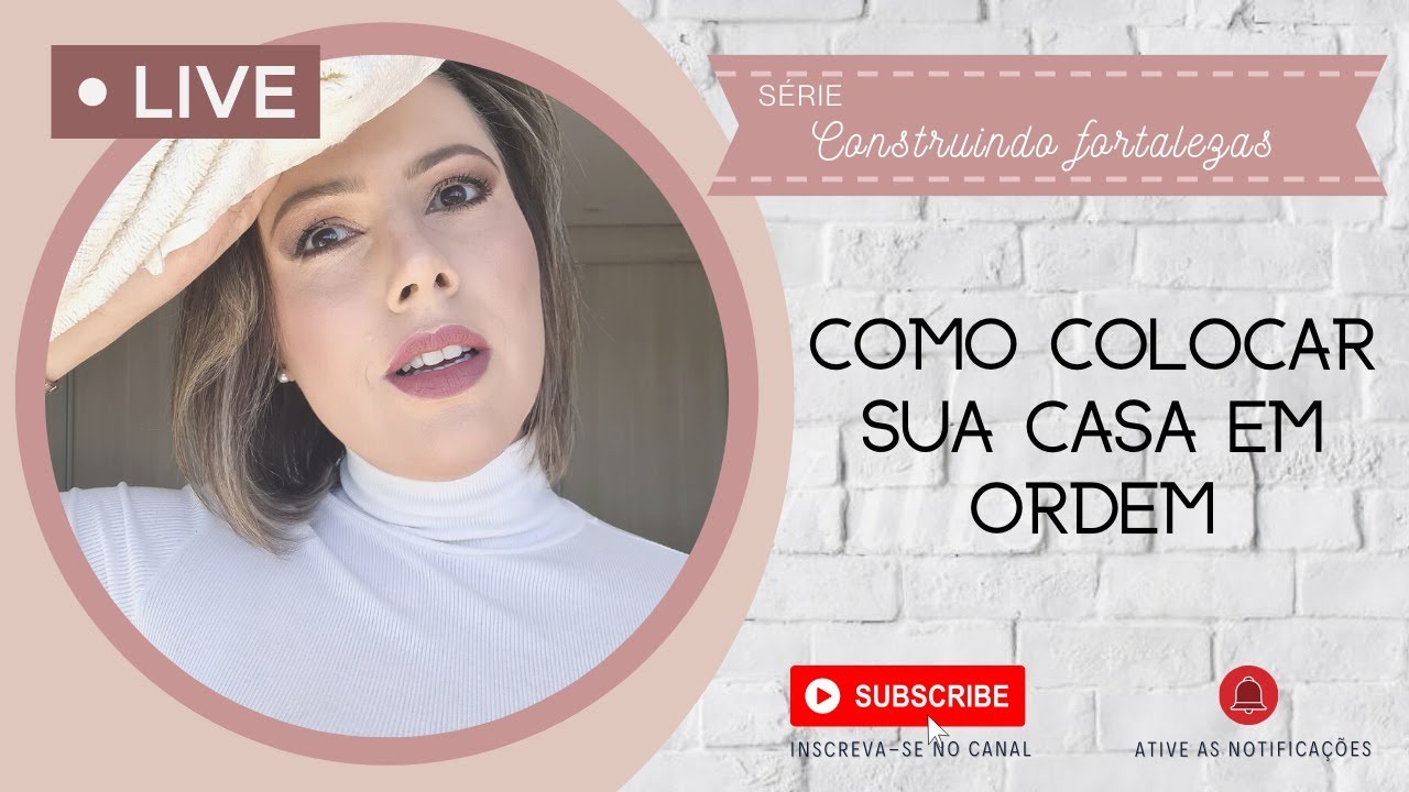 Live - Como manter a casa em ordem