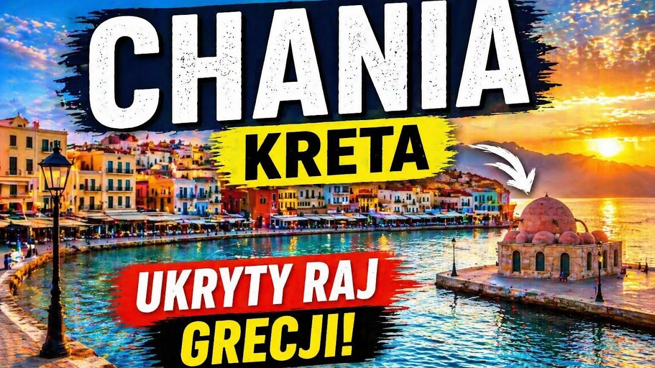 🇬🇷 Chania na Krecie w Jeden Dzień. Topowe atrakcje 