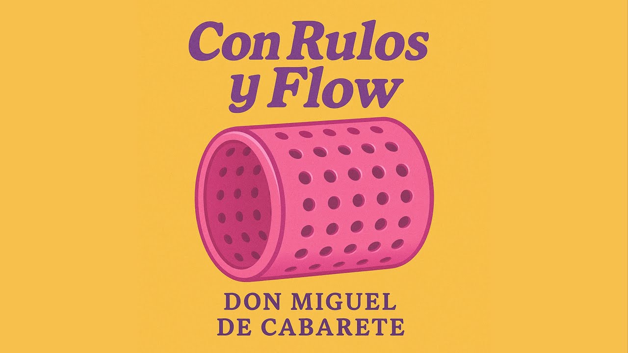 Con Rulos y Flow - Don Miguel de Cabarete | Merengue