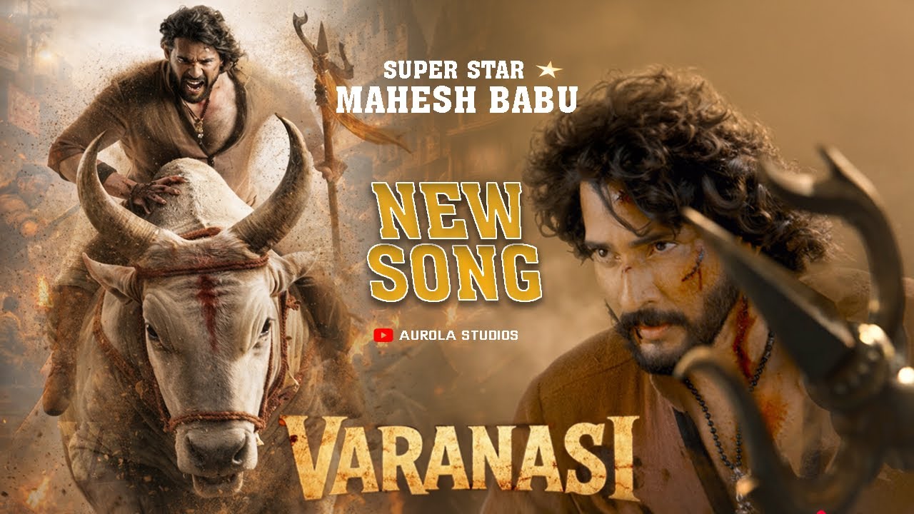 VARANASI | mahesh babu | Priyanka chopara | Ss Rajamouli #newsong new song out now #mahadev #jairam