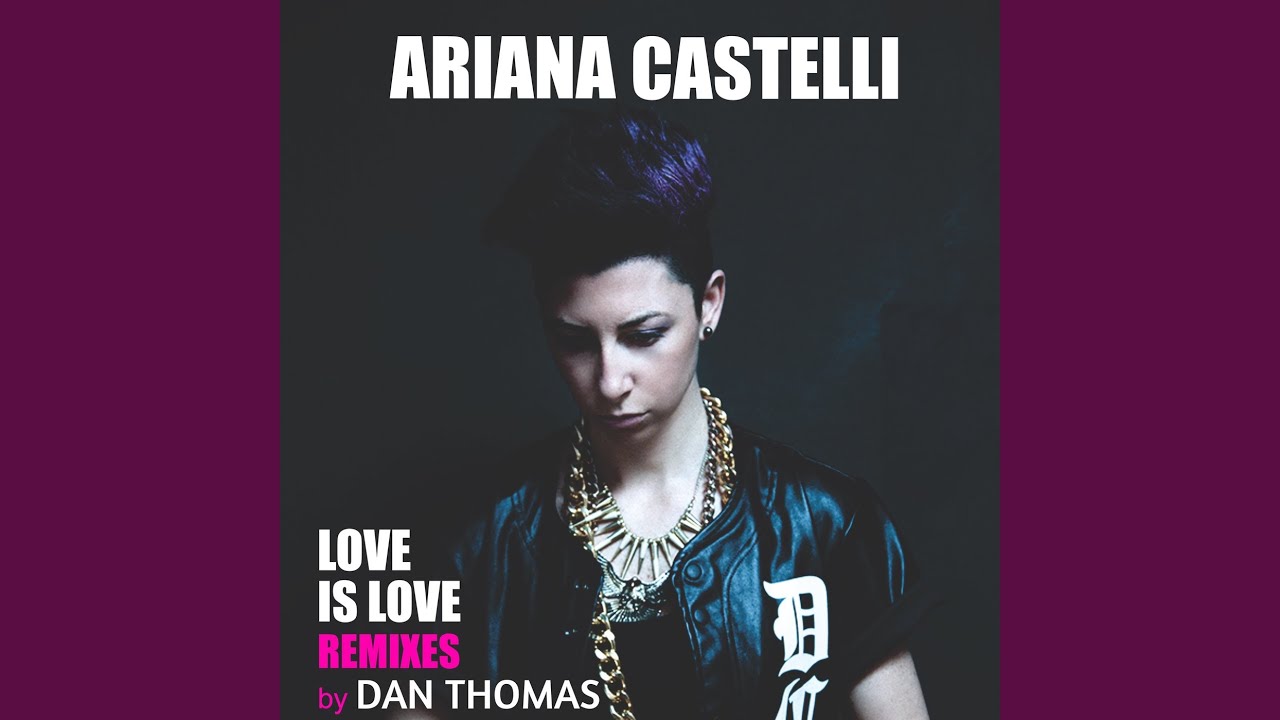 Love Is Love (Dan Thomas Classic Club Remix)