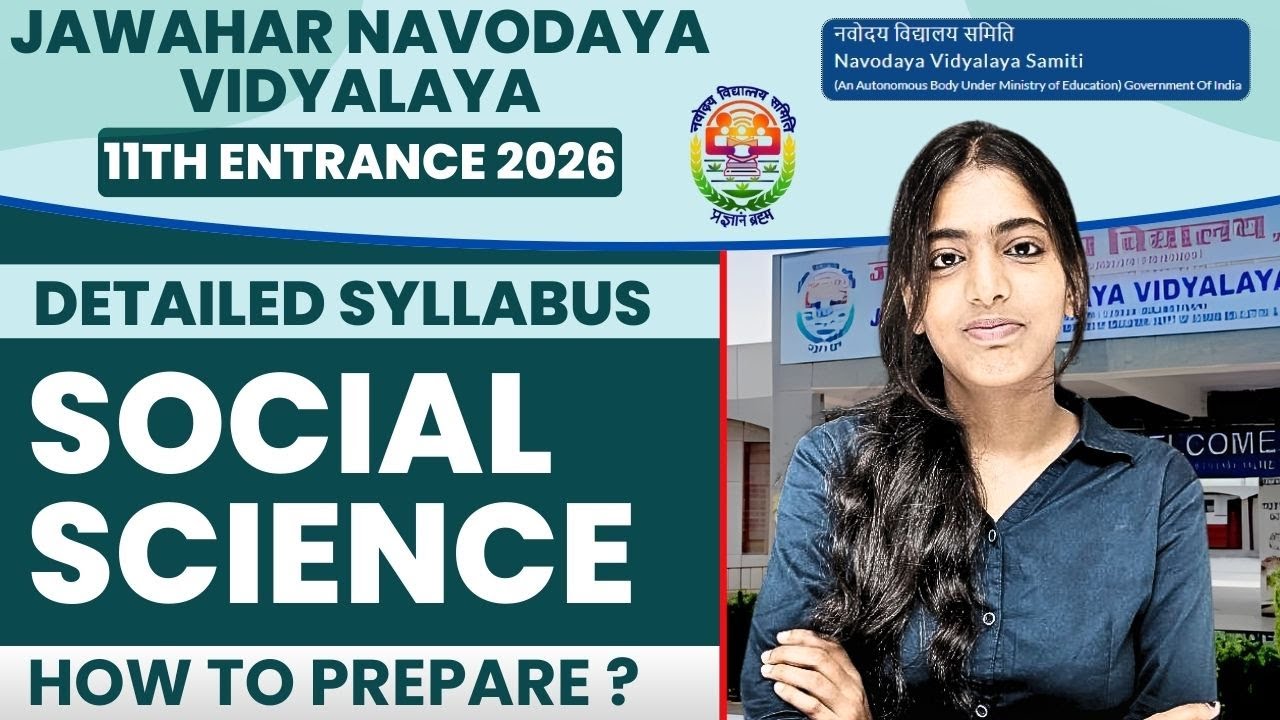 JNV 11th Entrance Social Science Syllabus & Strategy | Jawahar Navodaya Vidyalaya Syllabus 2026