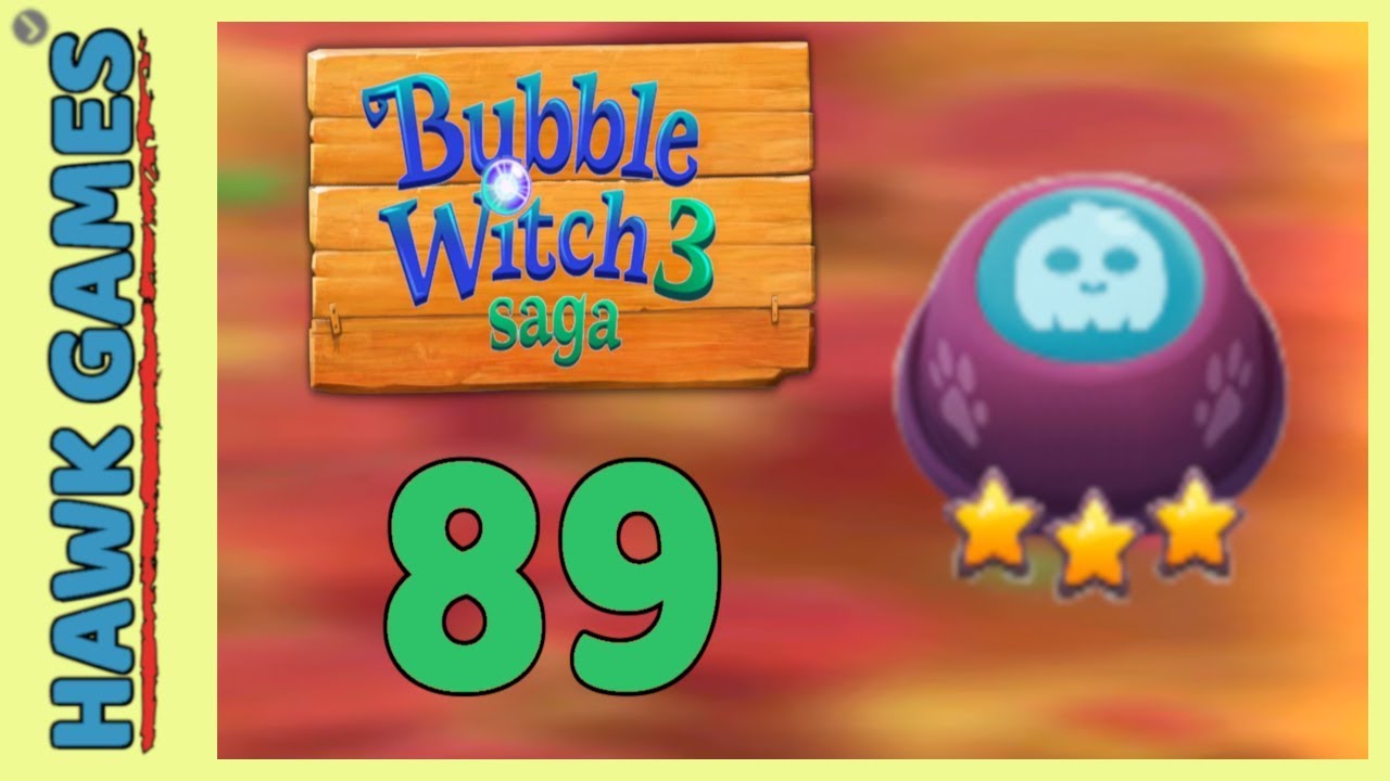 Bubble Witch 3 Saga Level 89 Hard (Lead the Ghost Upwards) - 3 Stars Walkthrough, No Boosters