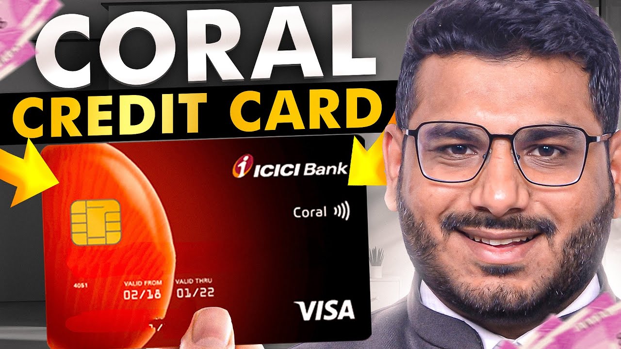 ICICI Coral Credit Card Benefits