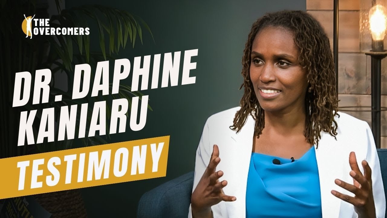 Dr. Daphine Kaniaru || The Overcomers