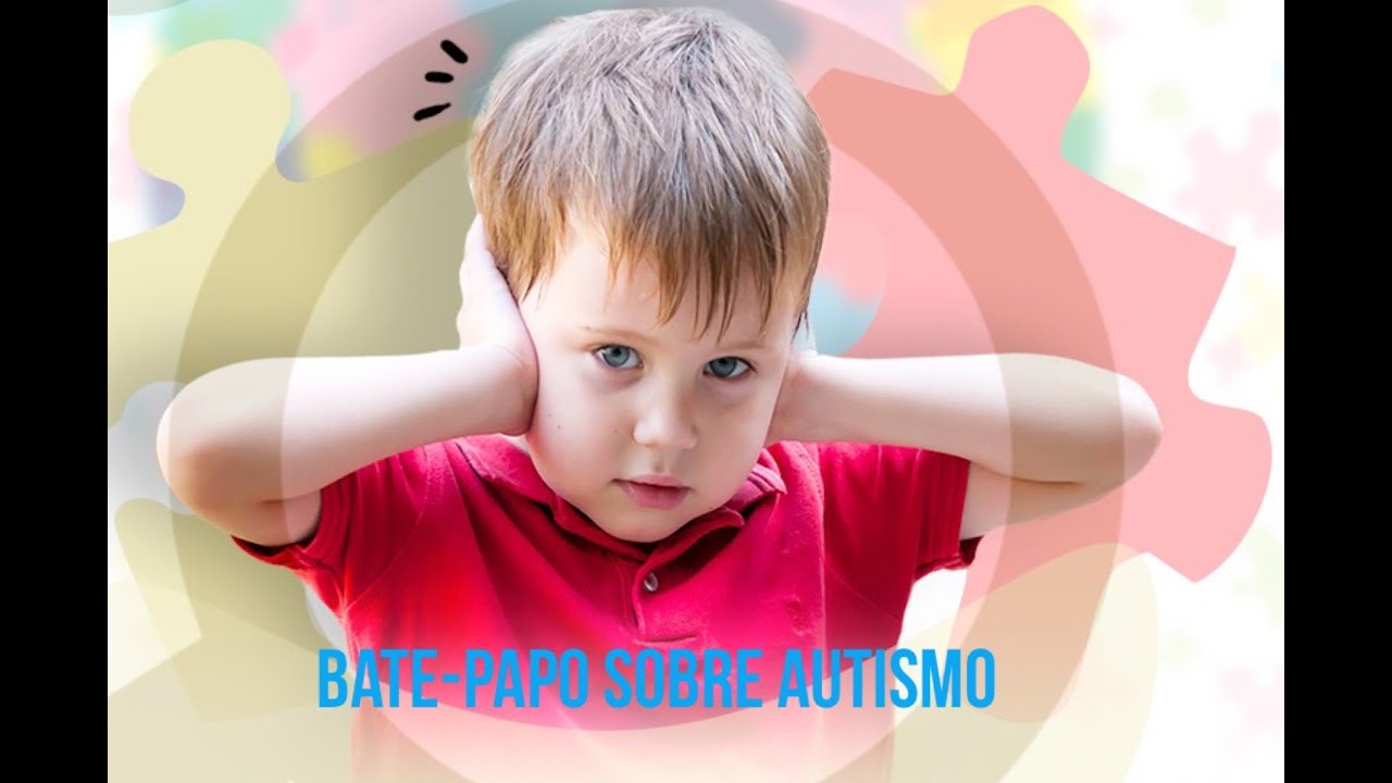 Bate-papo sobre Autismo.