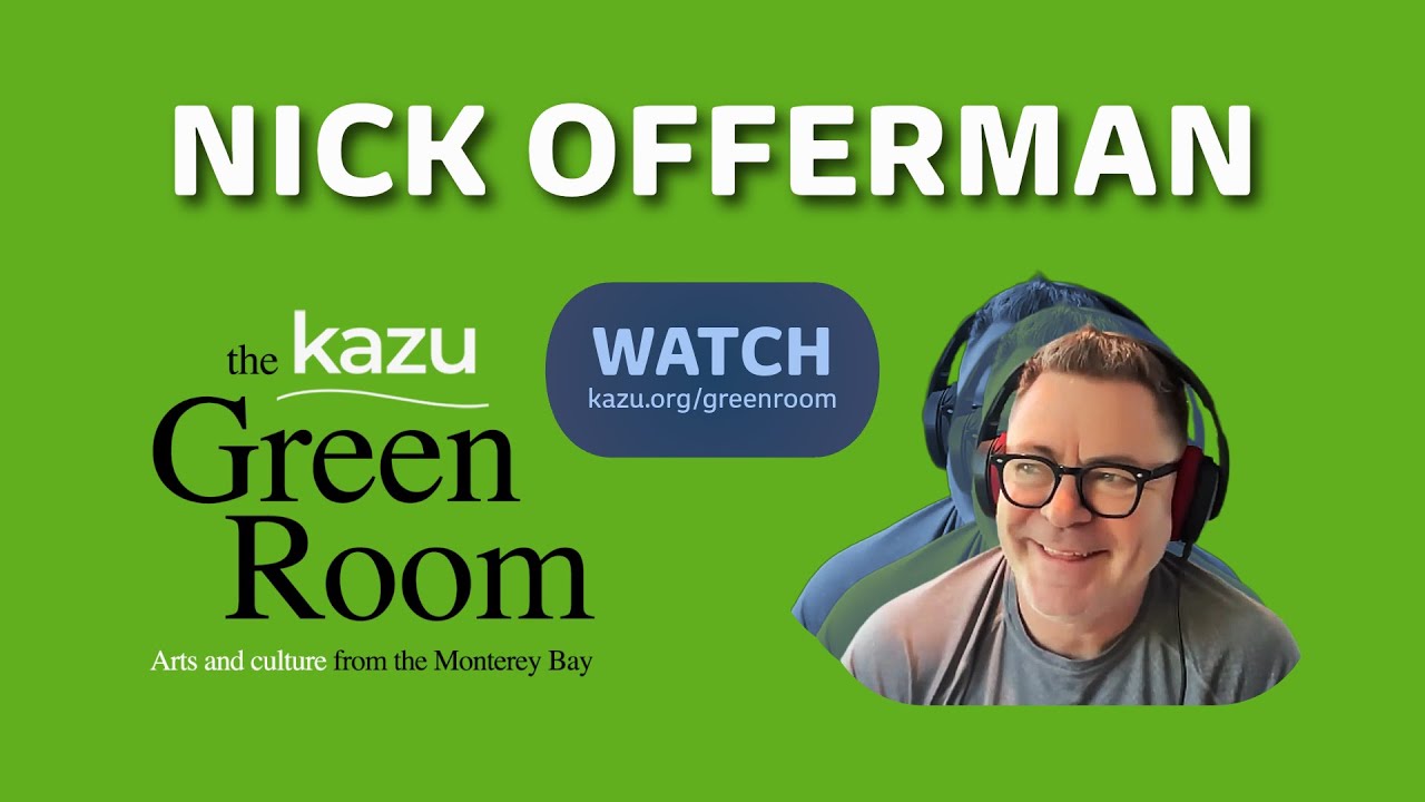 Nick Offerman in KAZU's Greenroom