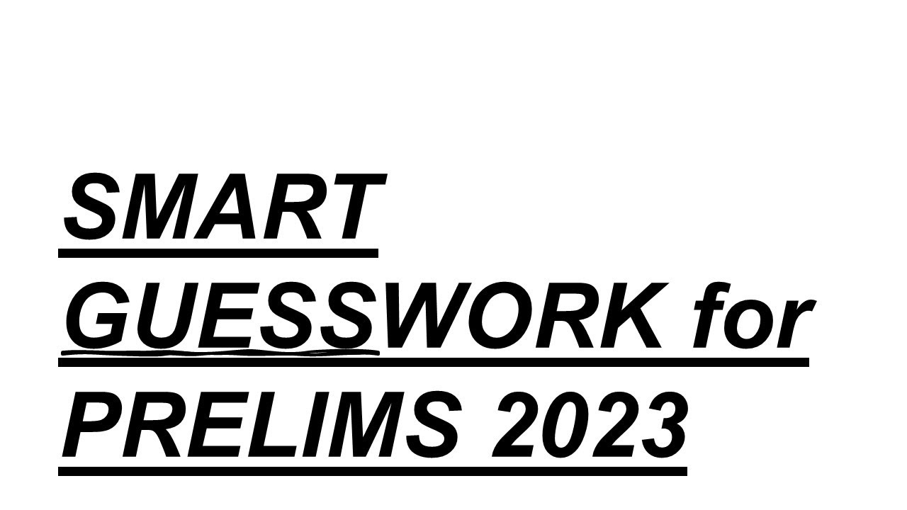SMART GUESSWORK 29 by Anshuman IFS 2018 AIR 11 n CSE 2018 AIR 356