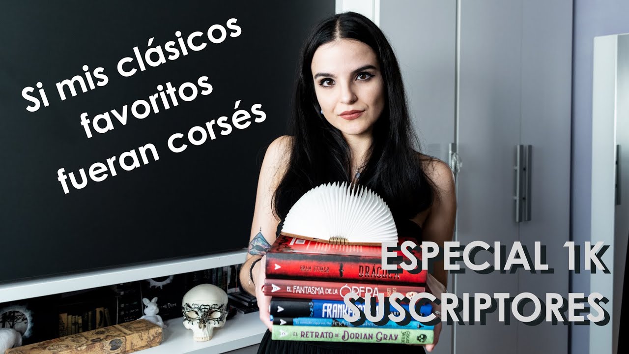 Si MIS CLÁSICOS FAVORITOS fueran corsés | especial 1K suscriptores | moonlight books