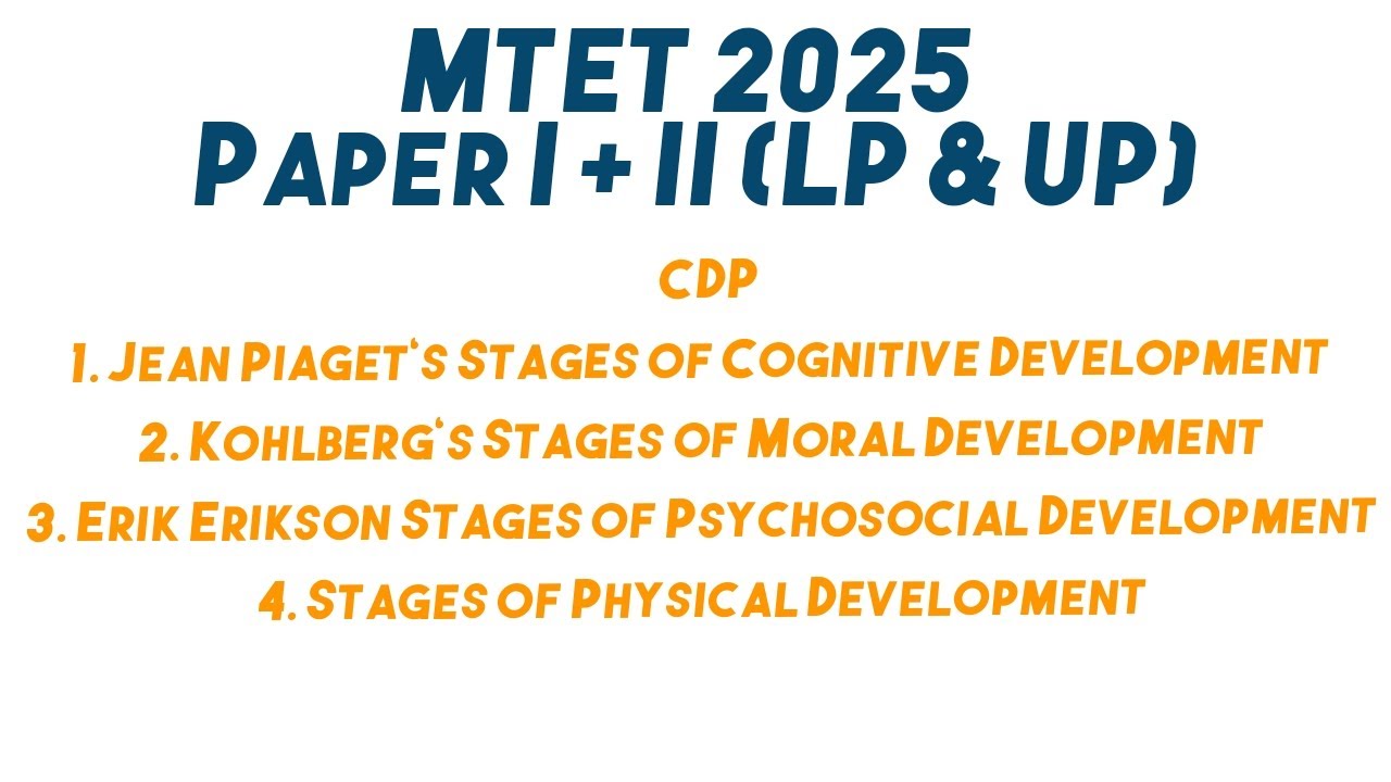 MTET 2025 Paper I+II Notes on Different stages of development