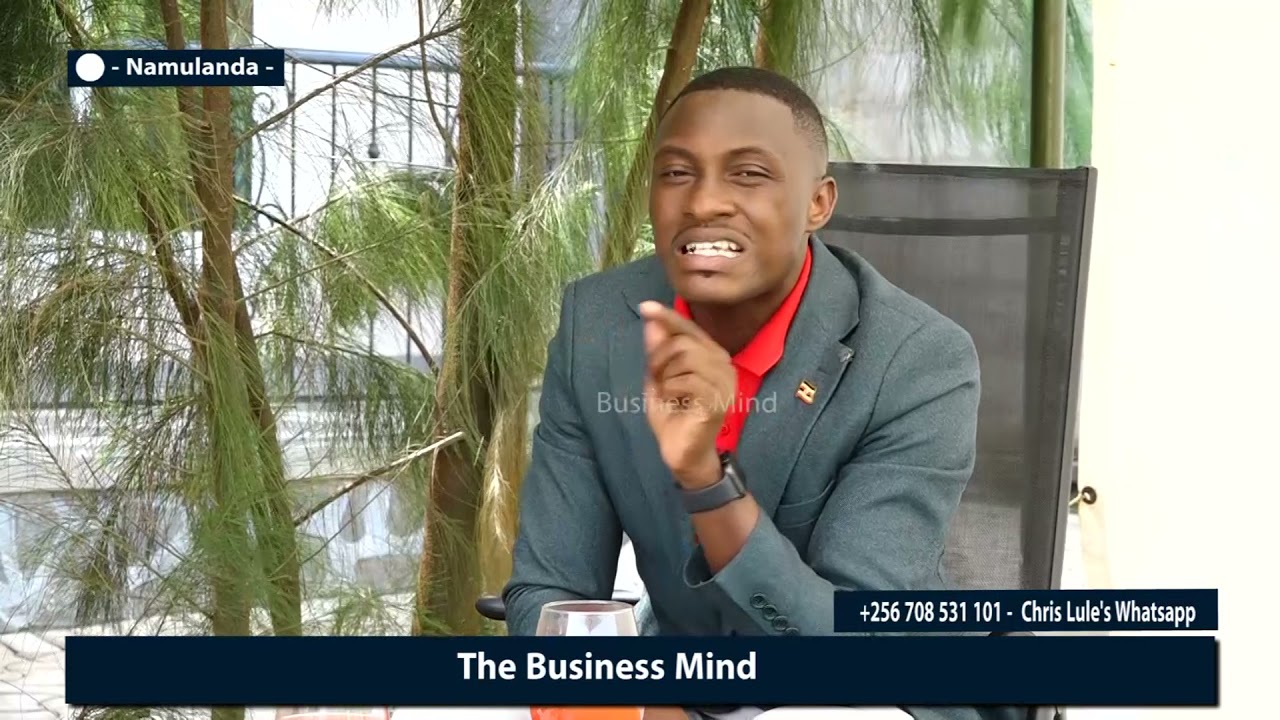 CHRIS LULE - Major reasons why most businesses fail, alina amatu awulirize #Thebusinessmind
