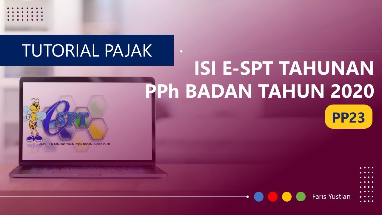 Tutorial isi e-SPT PPh Tahunan Badan UMKM