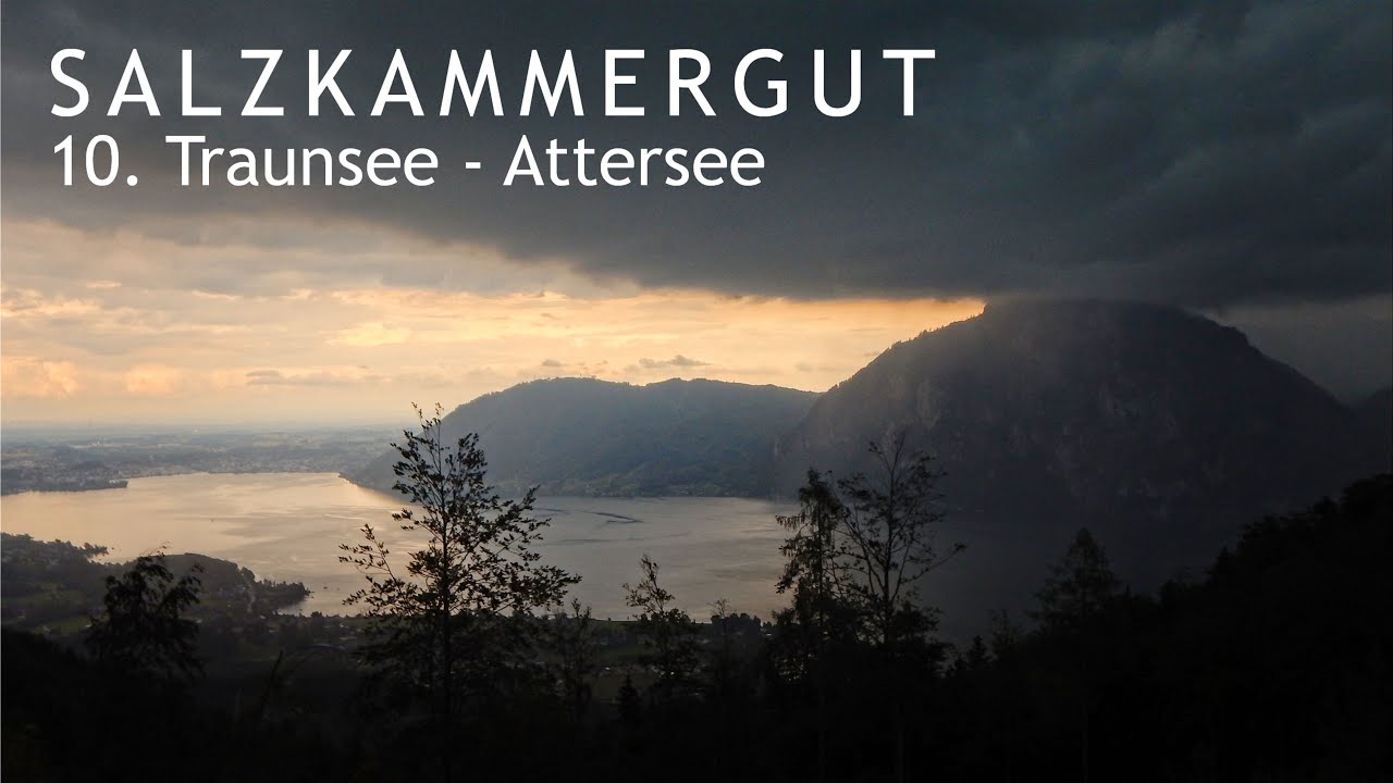 10 Salzkammergut Traunsee - Attersee