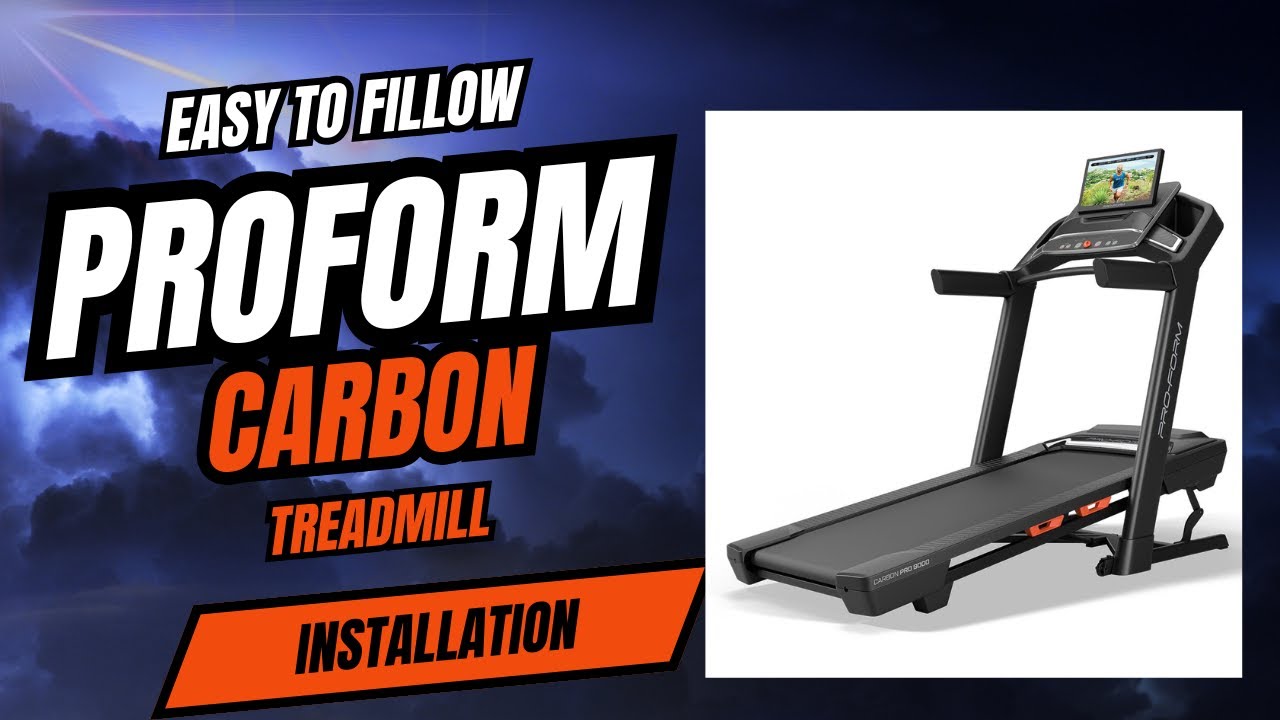 Proform Carbon 2000/9000 install (9 mins) new model