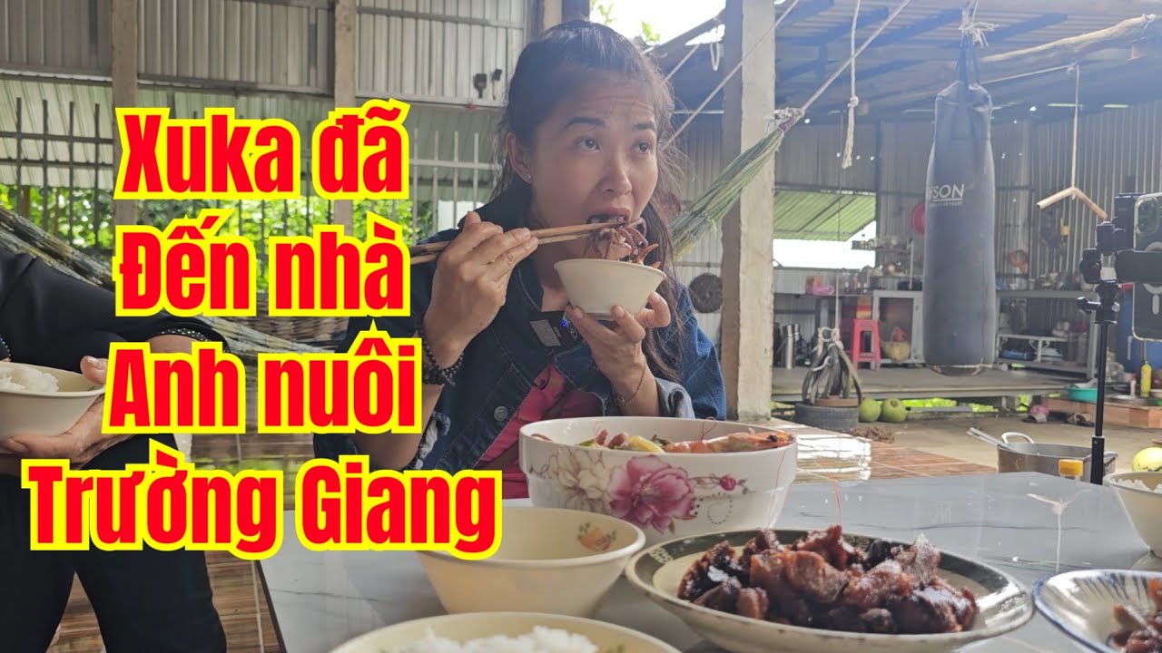 Xuka Đã Đến Nhà Thầy Trường Giang Ăn Buổi Cơm Với Anh Nuôi.