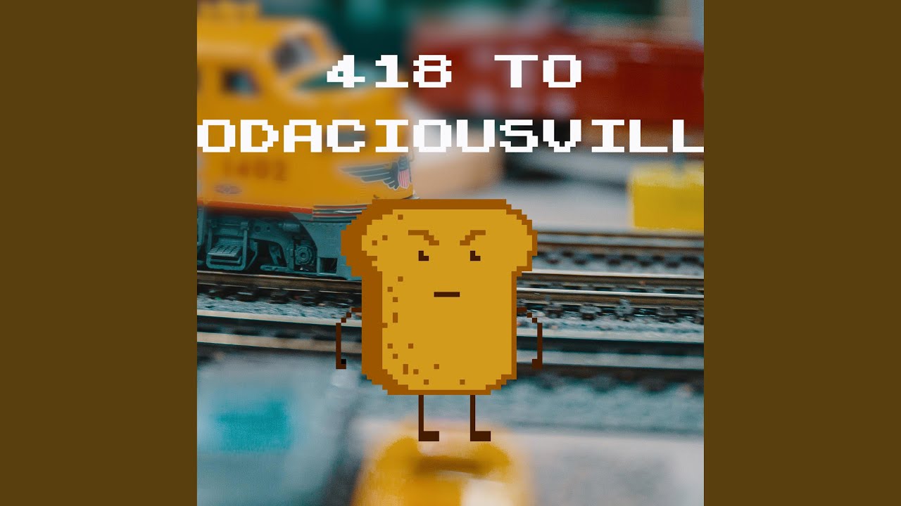 418 to Bodaciousvillle