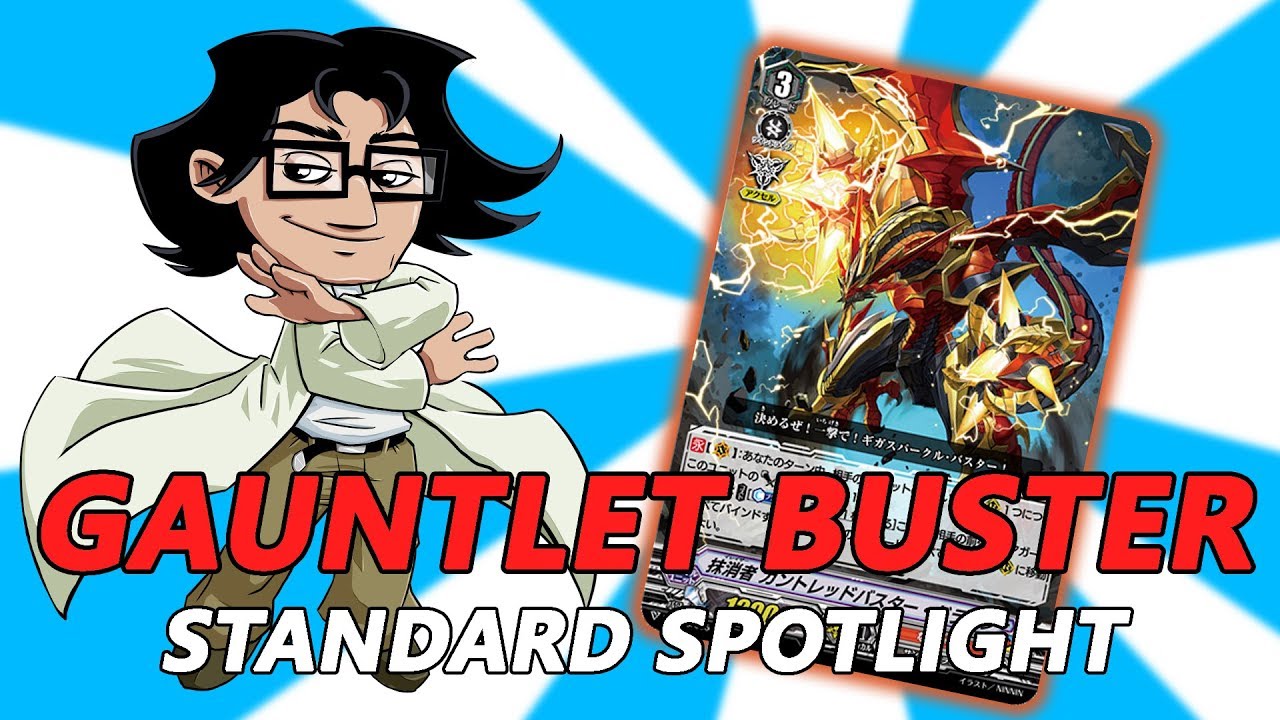 Eradicator, Gauntlet Buster Dragon - Standard Deck Spotlight