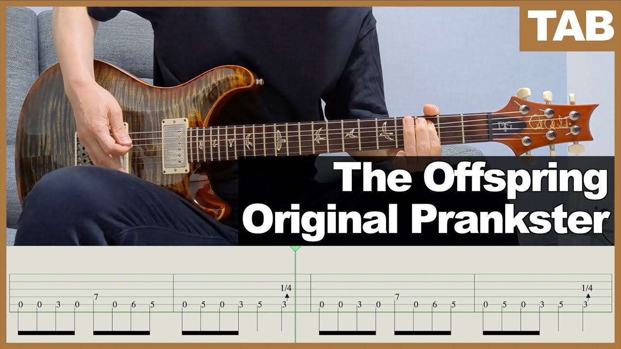 【TAB】The Offspring - Original Prankster [GUITAR COVER] [INSTRUMENTAL COVER] by Yuuki-T
