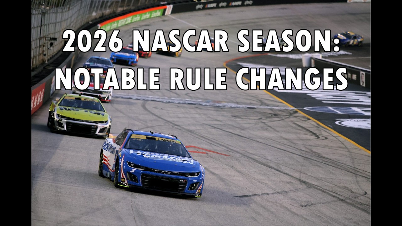 2026 NASCAR Season: Notable RULE CHANGES