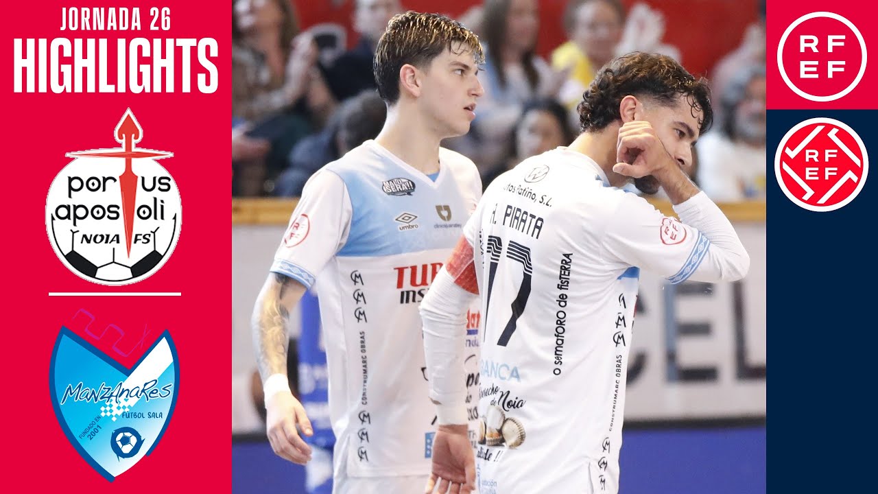 Resumen #PrimeraDivisiónFS Noia Portus Apostoli 4-2 Quesos El Hidalgo Manzanares | Jornada 26