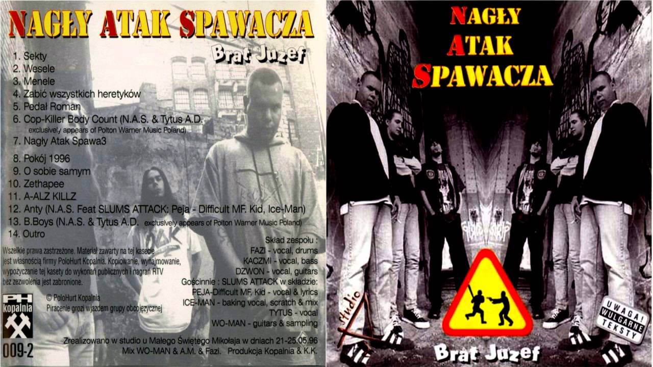 Nagły Atak Spawacza - Brat Juzef (1996)