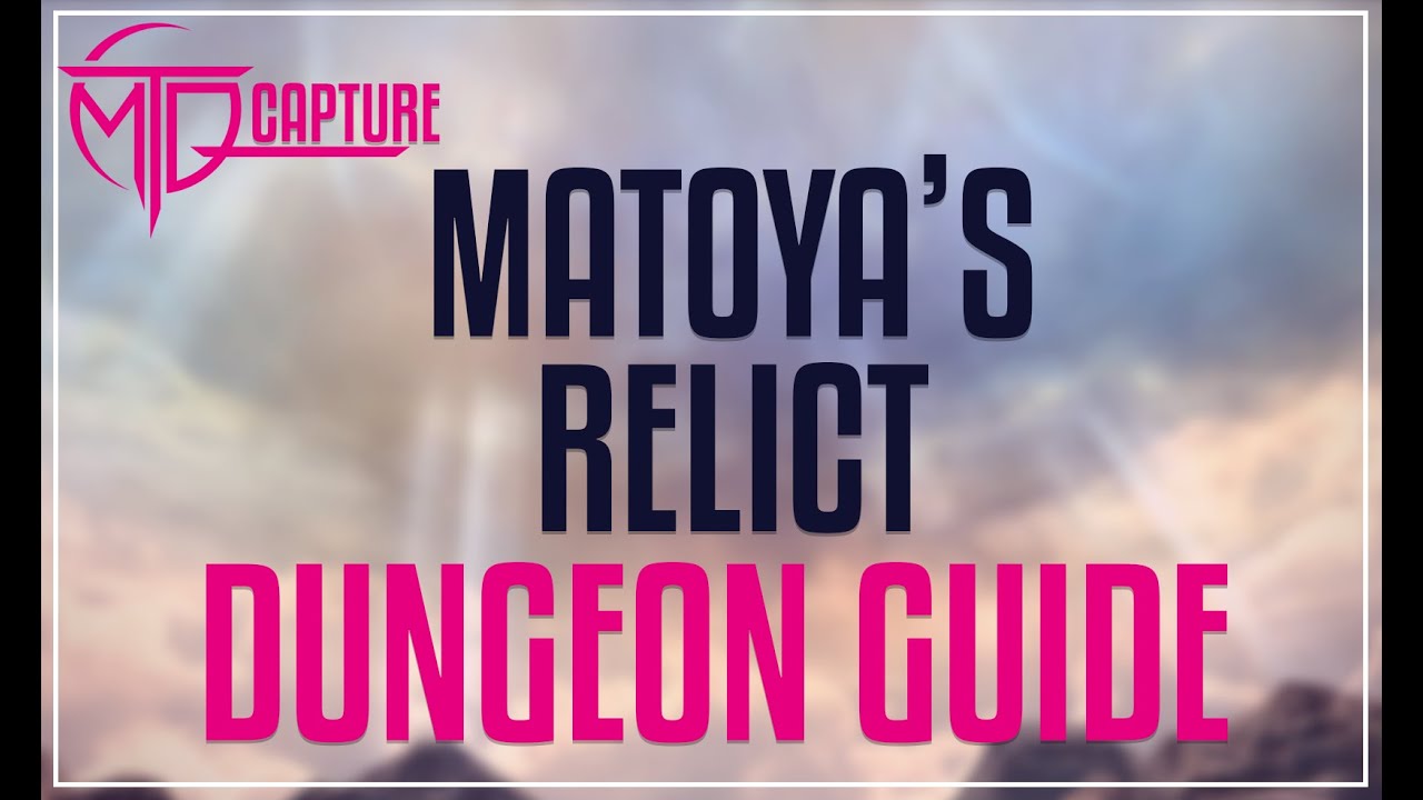 Matoya's Relict Dungeon Guide - FFXIV