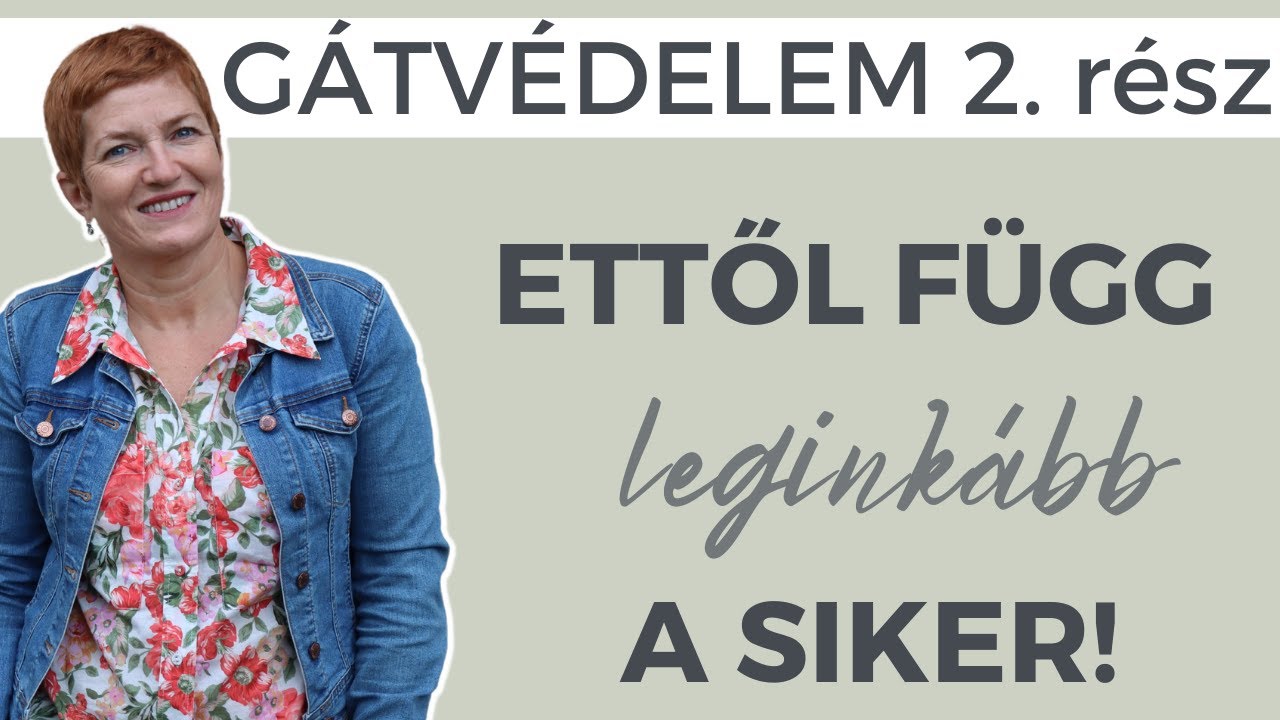 Gátvédelem: ettől a három dologtól függ leginkább a gátsérülés!