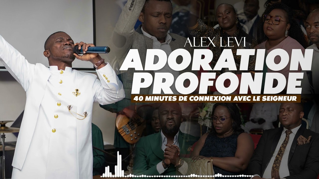 Adoration profonde - Alex levi