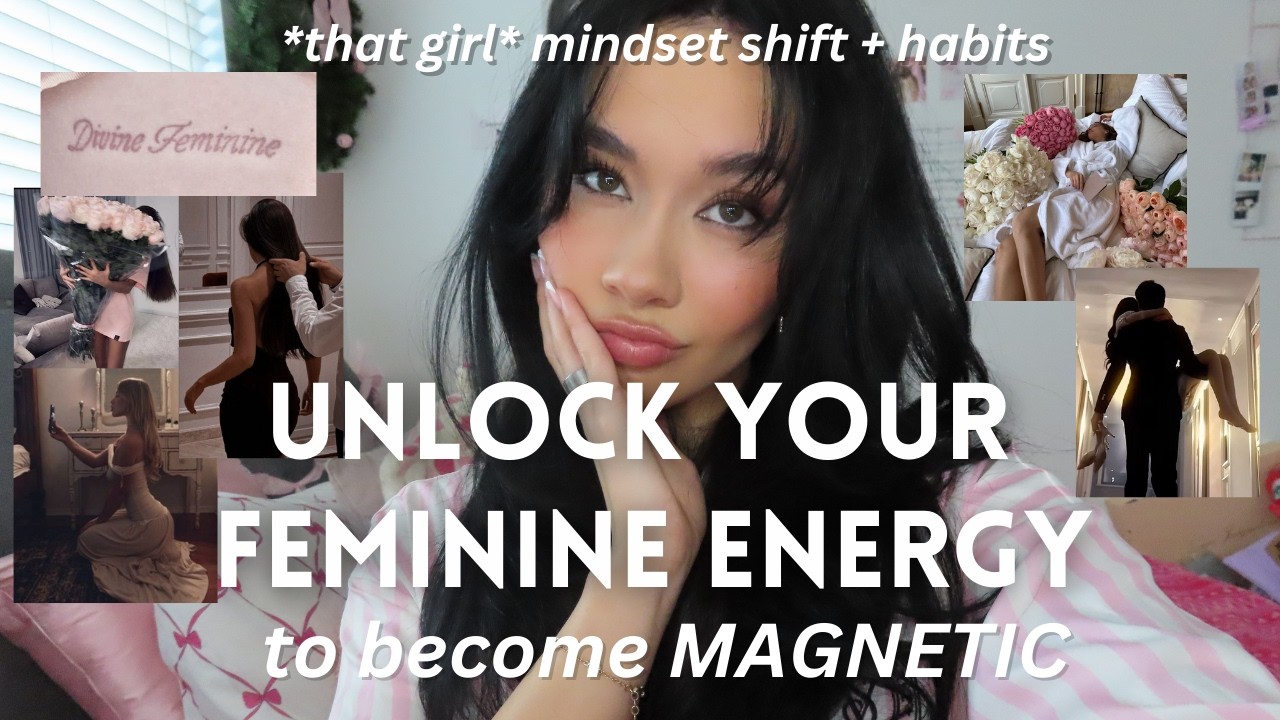 how to RADIATE FEMININE ENERGY: magnetic mindset shifts + habits to attract abundance into your life