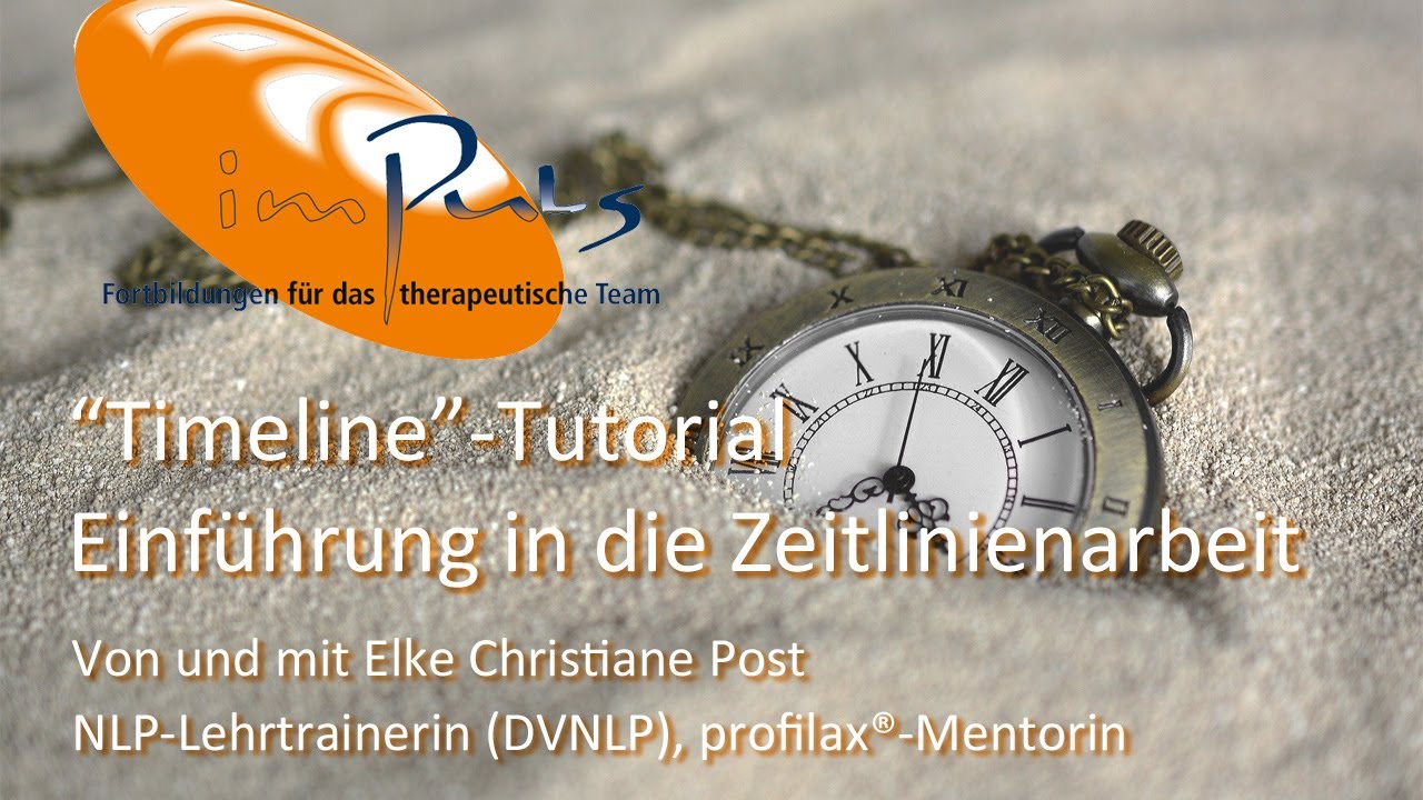Zeitlinienarbeit (Timeline) - Einführung Tutorial - Elke Christiane Post