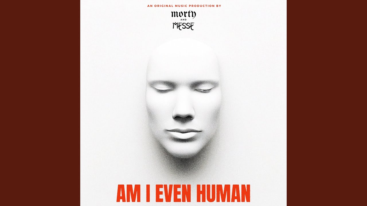 Am I Even Human
