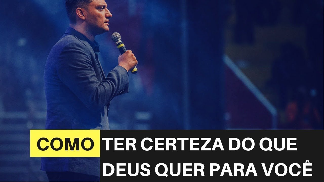 Tiago Brunet - Como ter certeza do que Deus quer para você