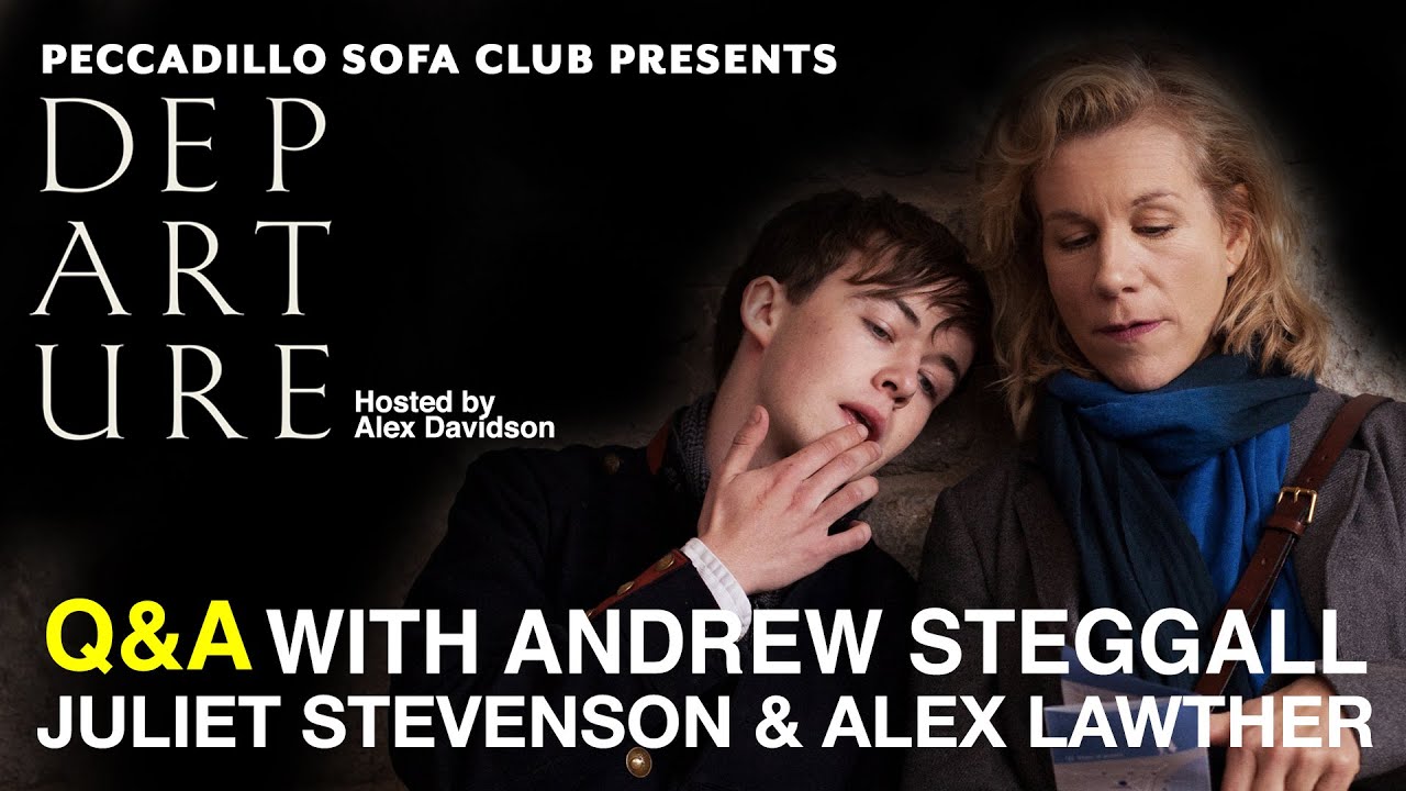 Peccadillo Sofa Club: Departure Q&A with Juliet Stevenson, Alex Lawther & Andrew Steggall